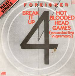 Foreigner : Break It Up